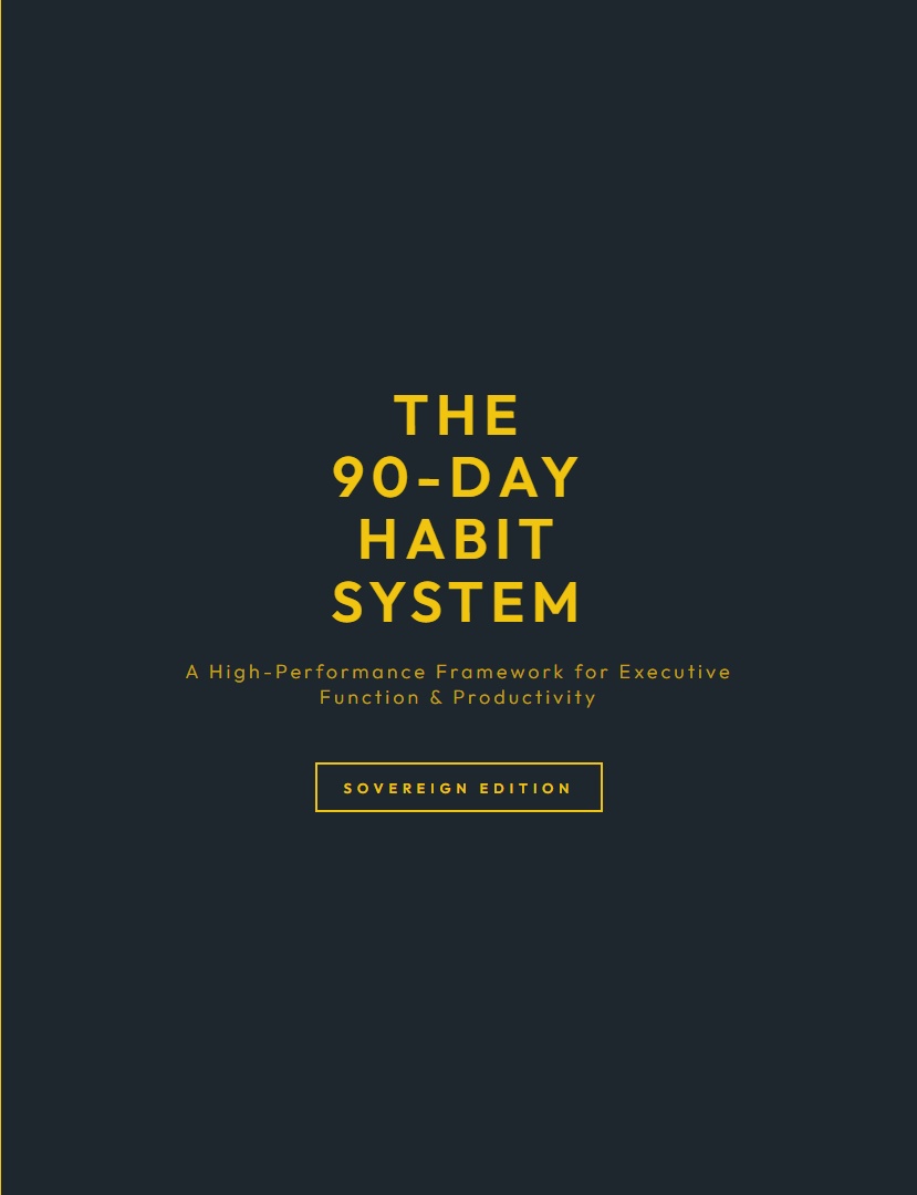 The 90-Day Habit System